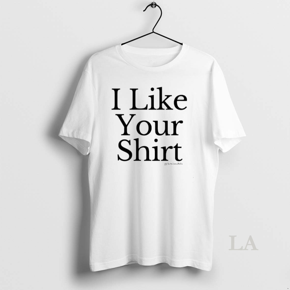 Original I Like Your X Sam Alkhatib Shirt