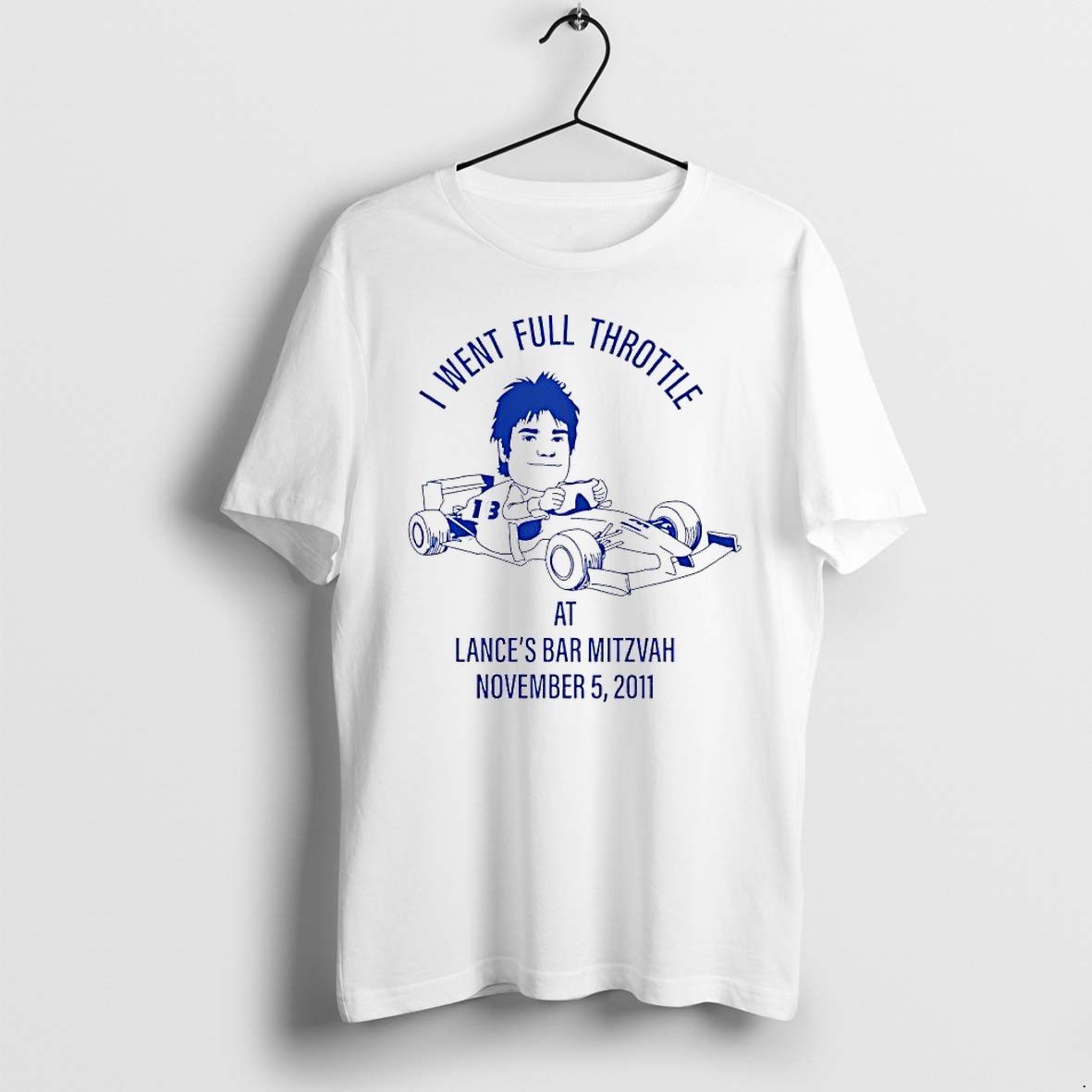 Original I Went Full Throttle Lances Mar Mitzvah 2011 Race Car Cartoon Tshirts