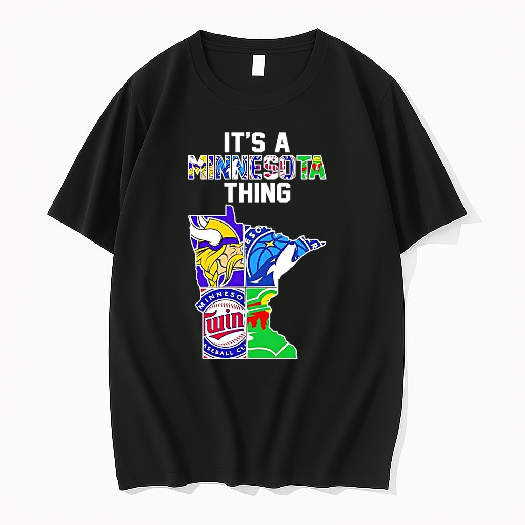 Original Its A Minnesota Thing Vikings Timberwolves Twins Wild State Map Logo Mashup Tshirts