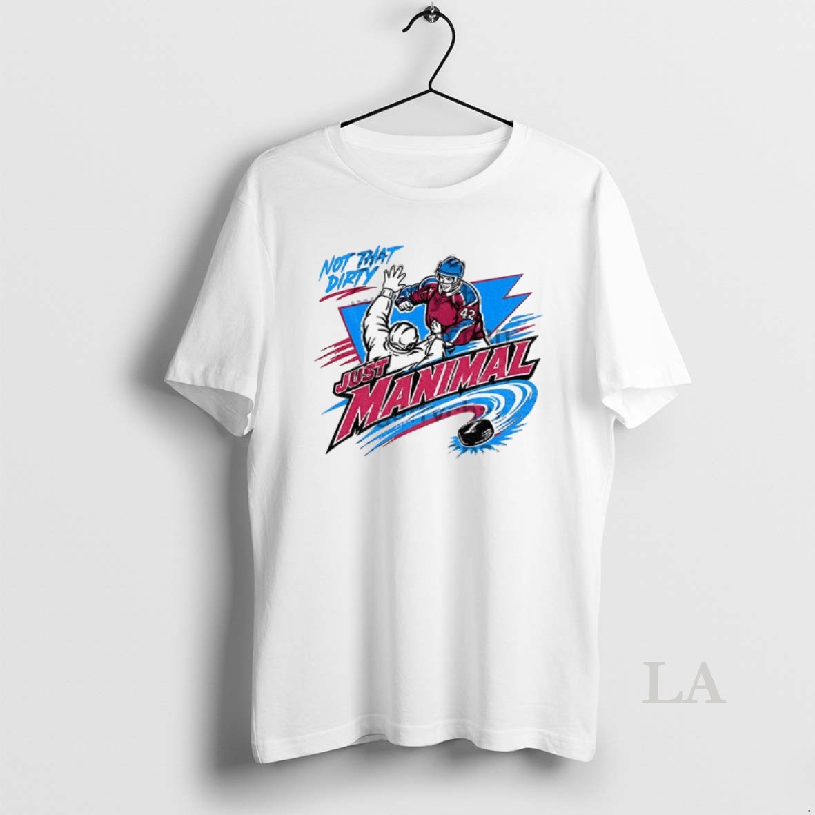 Original Josh Manson Colorado Avalanche Hockey Just Manimal Not That Dirty Shirt
