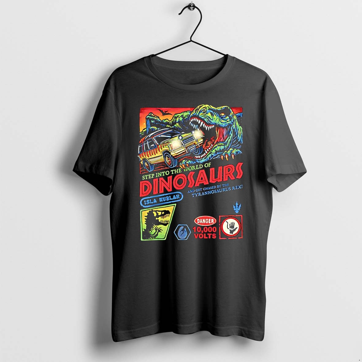 Original Jurassic Park T Rex Step Into The World Of Dinosaurs And Get Chased Tshirts