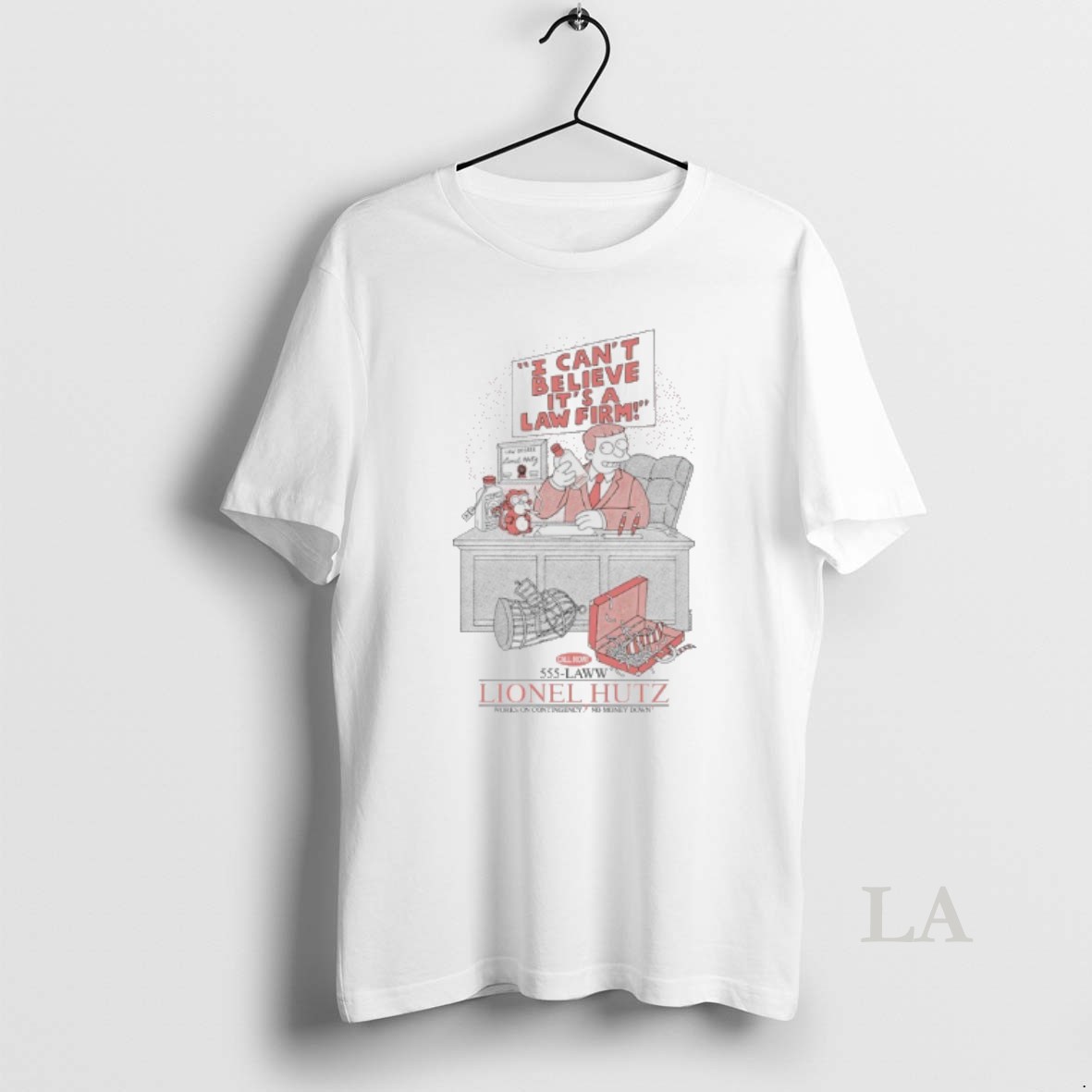 Original Lionel Hutz I Cant Believe Its A Law Firm Shirt