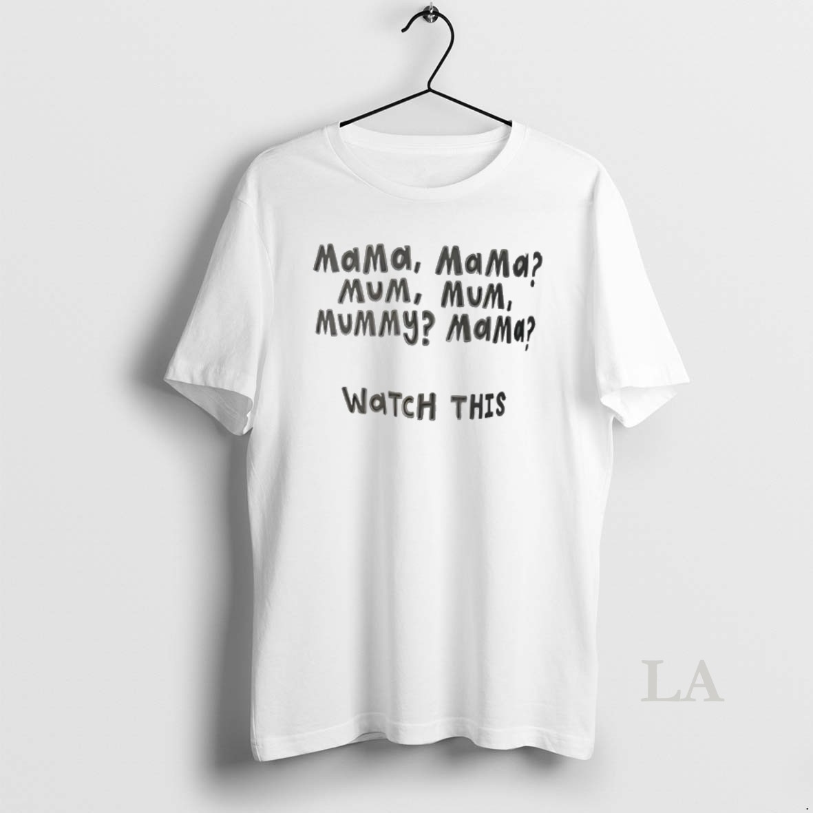 Original Mama Mama Mum Mum Mummy Mama Watch This Shirt