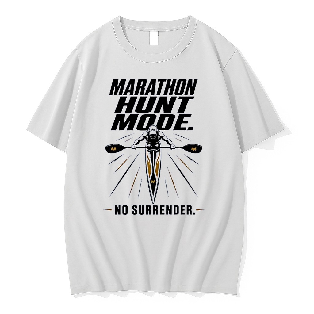 Original Marathon Hunt Mode Kayaker No Surrender 2026 Race Paddling White Tshirts