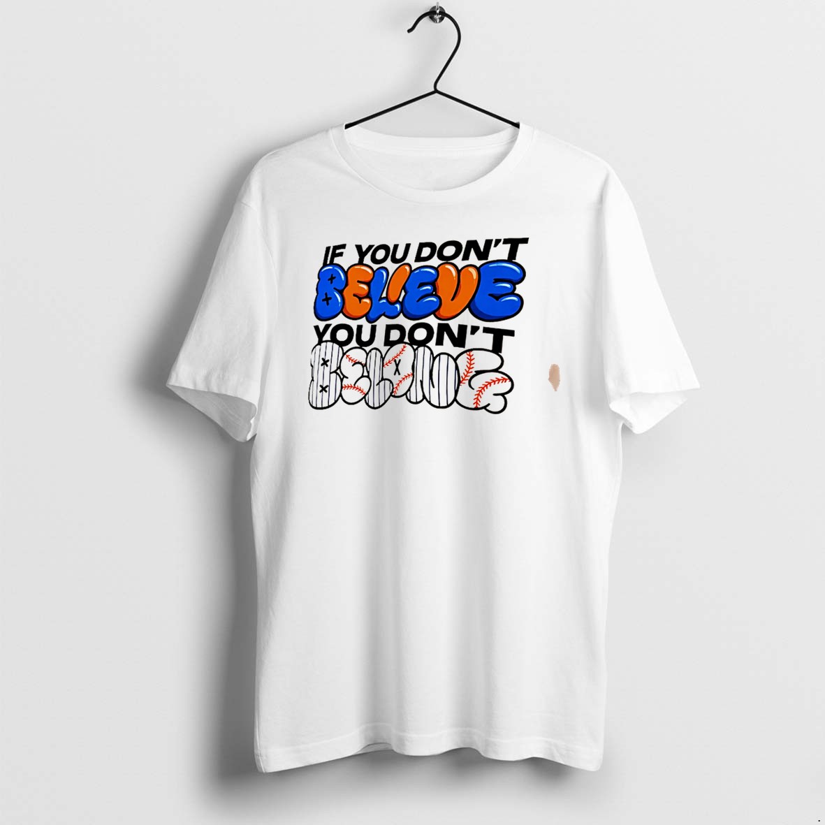 Original New York Knicks If You Dont Believe You Dont Belong Tee Tshirts