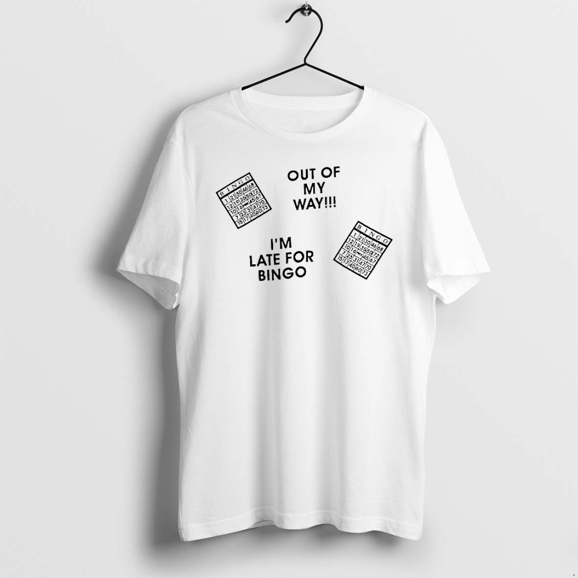 Original Out Of My Way Im Late For Bingo Tshirts
