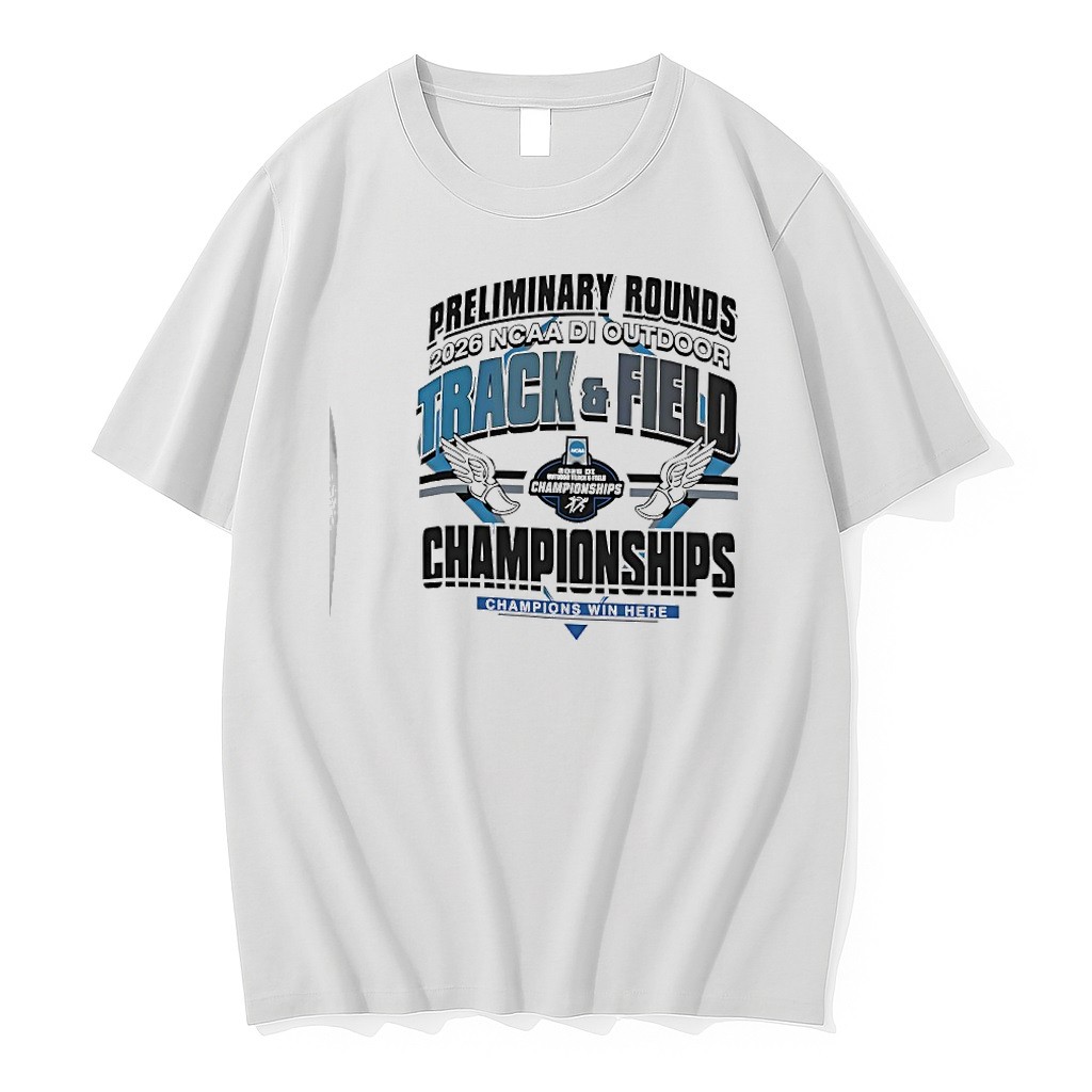 Original Preliminary Rounds 2026 Ncaa Di Outdoor Track And Field First Round Championship Champions Win Here Tshirts