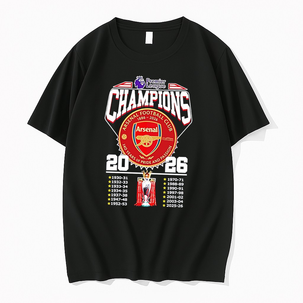 Original Premier League Champions Arsenal Football Club 1886 2026 140 Years Of Pride And Passion Tee Tshirts