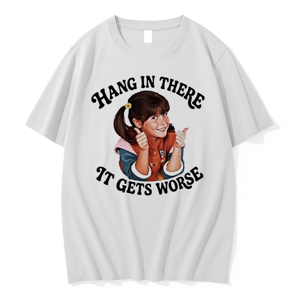 Original Punky Brewster Hang In There It Gets Worse Tshirts