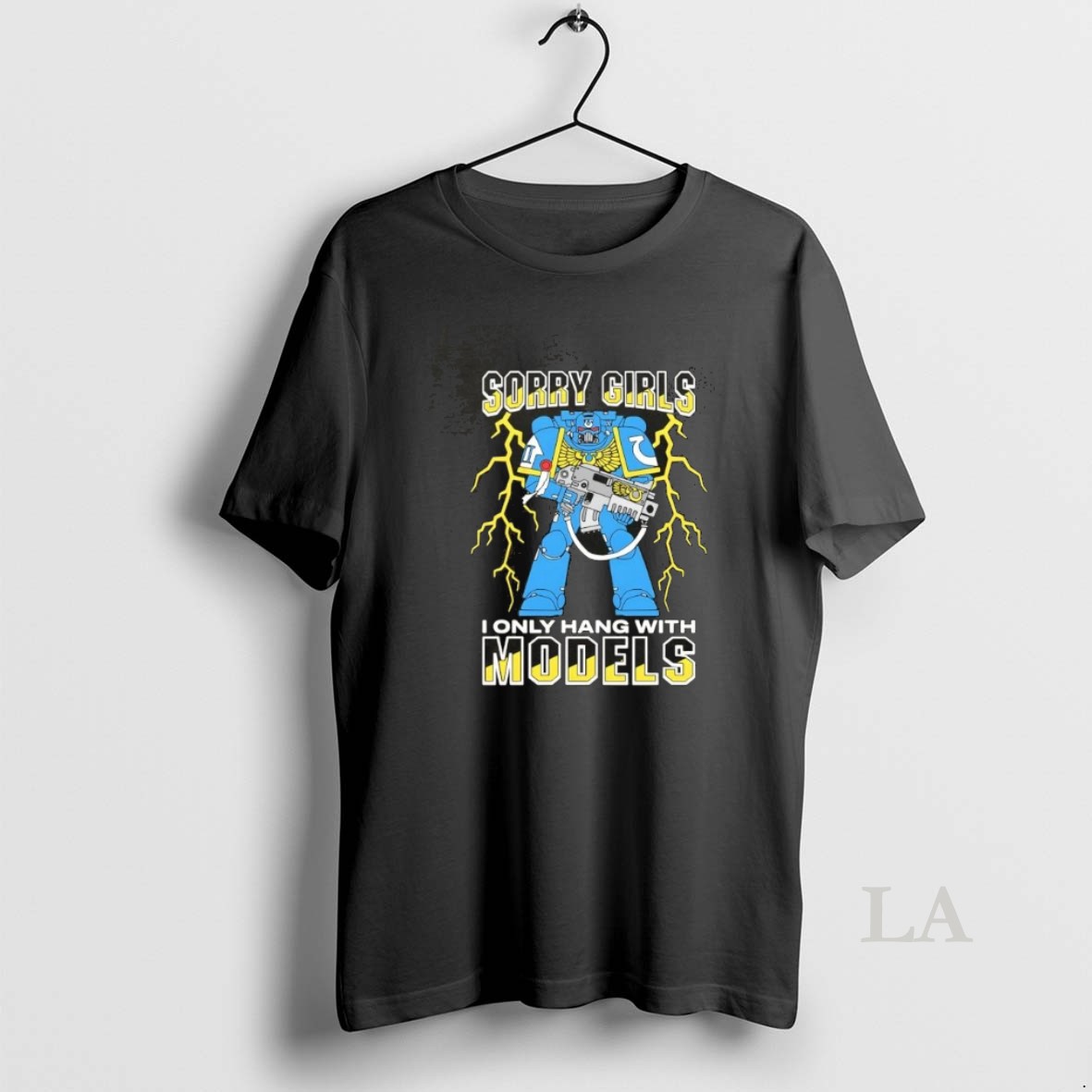 Original Robot Sorry Girls I Only Hang With War Models Shirt
