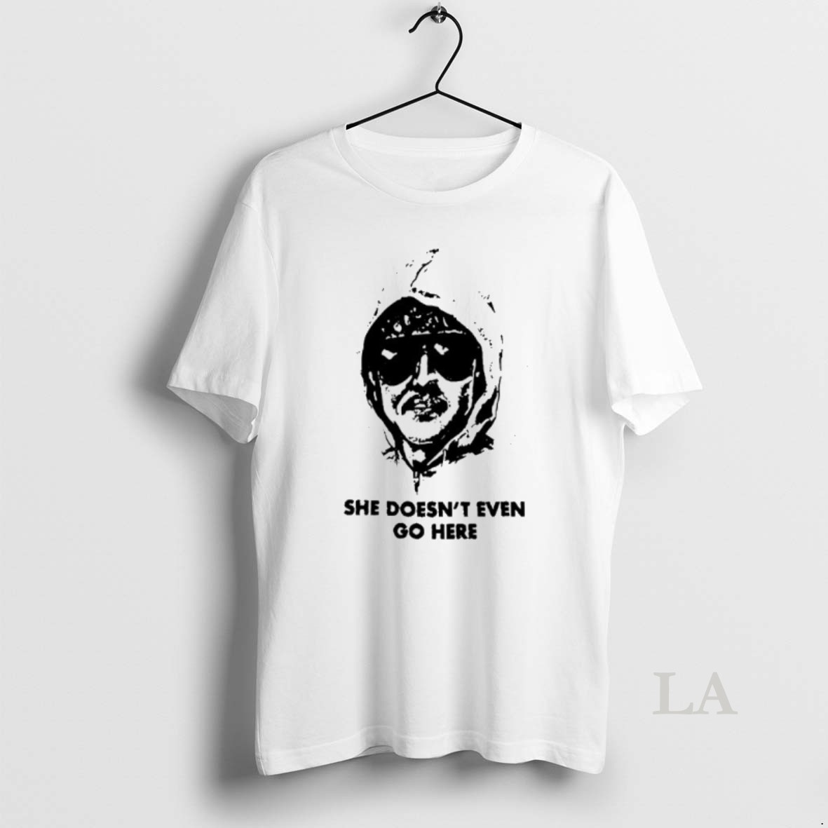 Original She Doesnt Even Go Here Shirt