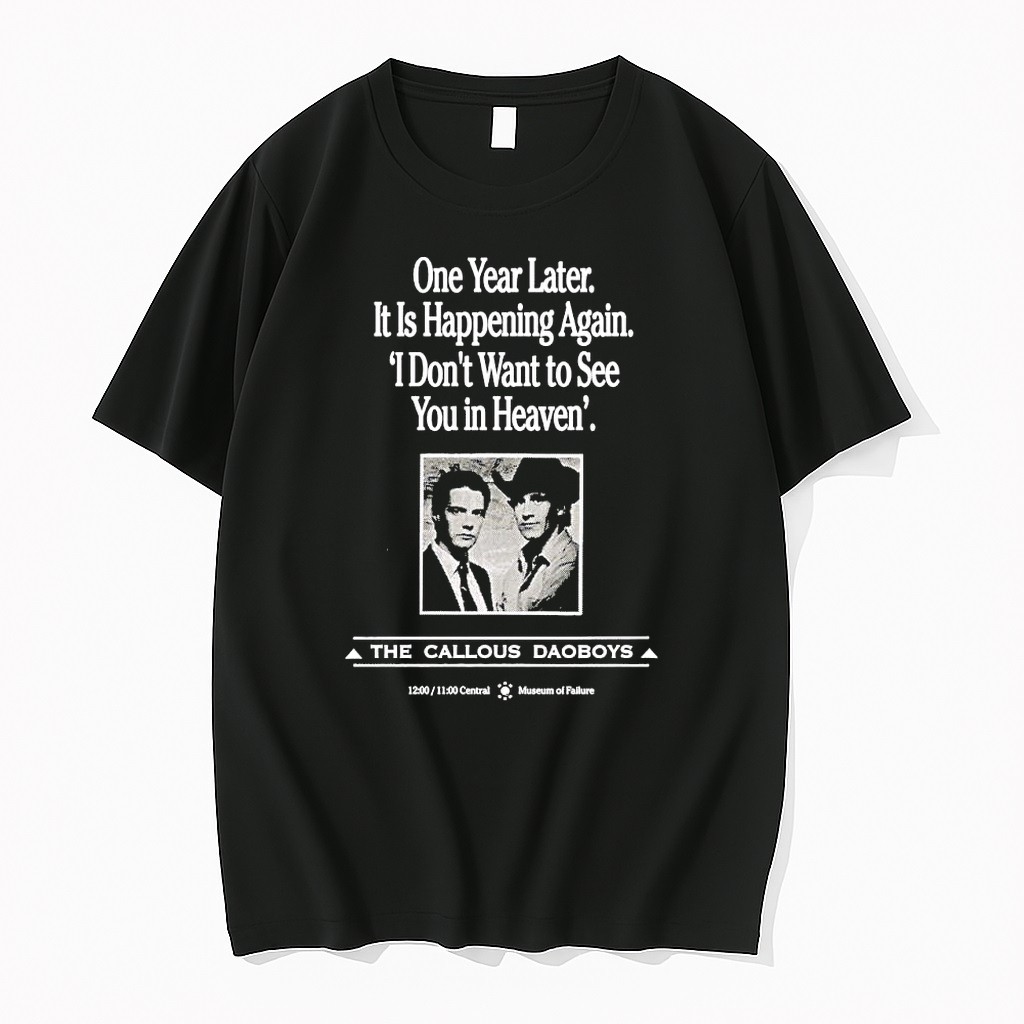 Original The Callous Daoboys I Don T Want To See You In Heaven Vintage Band Tshirts