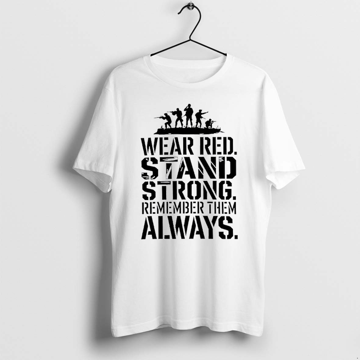 Original Wear Red Stand Strong Remember Them Alway Tshirts