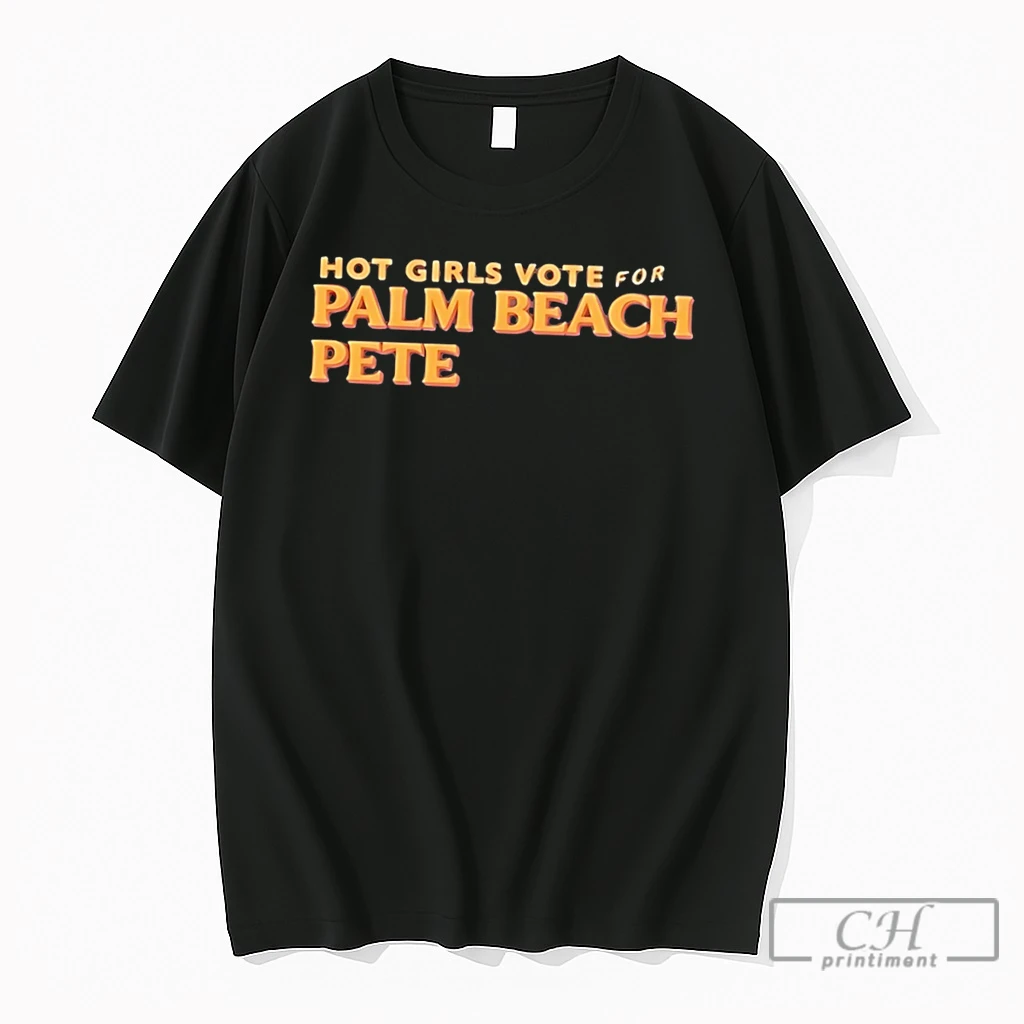 Premium Hot Girl Vote For Palm Beach Pete 2026 Tee T Shirts Sweater Hoodie