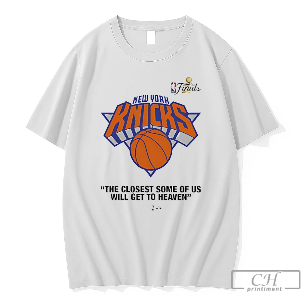 Premium New York Knicks Basketball Logo The Closest Some Of Us Will Get To Heaven 2026 T Shirts Sweater Hoodie