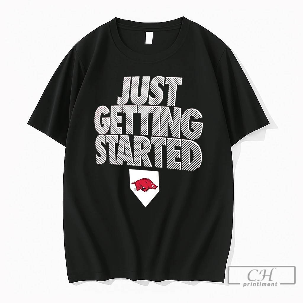 Premium Razorback Softball 2026 Ncaa Cws Just Getting Started Tee T Shirts Sweater Hoodie