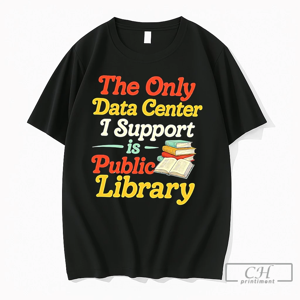 Premium The Only Date Center I Support Is Public Library Simple Tee T Shirts Sweater Hoodie