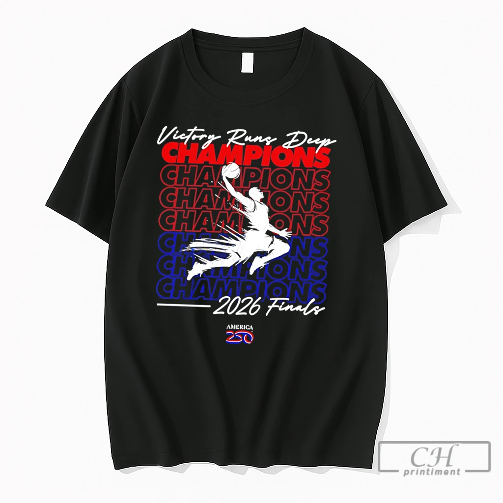 Premium Victory Runs Deep Champions 2026 Finals America 250 Tee T Shirts Sweater Hoodie