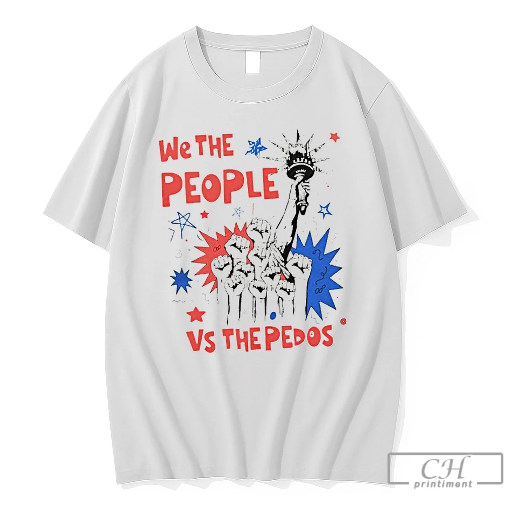 Premium We The People Anti Pedo Activist Fourth Of July Patriotic Usa 250 Birthday T Shirts Sweater Hoodie