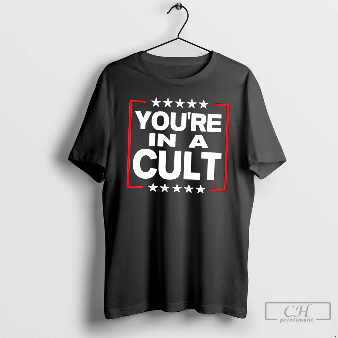 Premium Youre In A Cult Satirical Political Statement Stars Tee T Shirts Sweater Hoodie