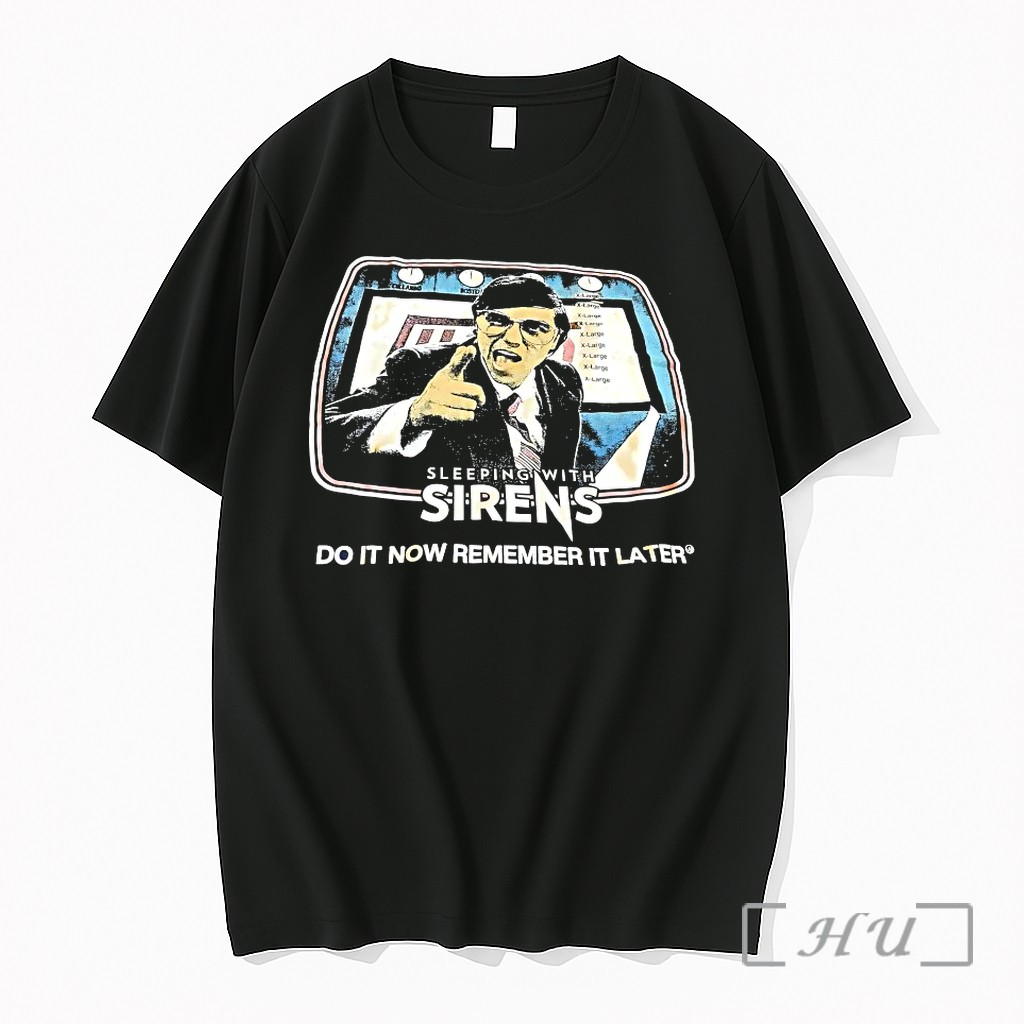 Sleeping With Sirens Do It Now Remember It Later Tshirts Sweater Hoodie