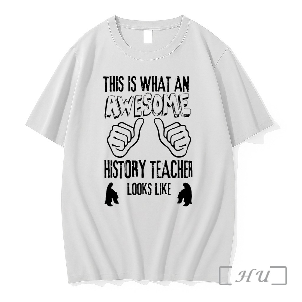 This Is What An Awesome History Teacher Looks Like Tshirts Sweater Hoodie