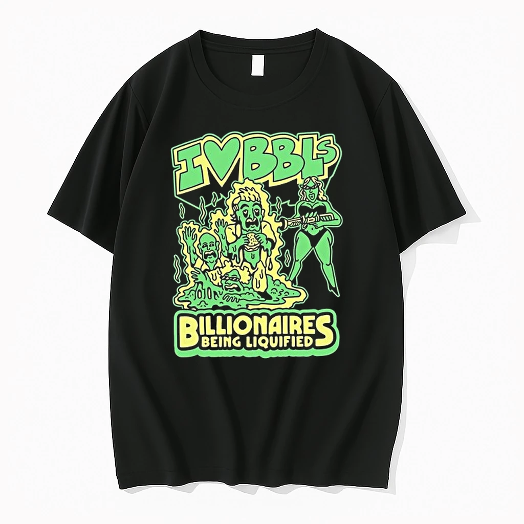 I Love Bbls Billionaires Being Liquified 0 Tshirts Sweater Hoodie