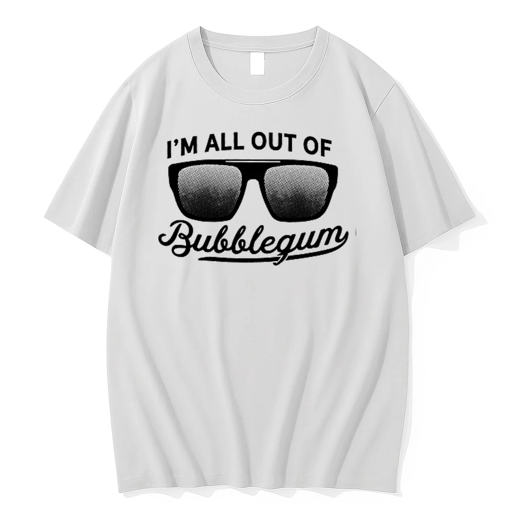 Im All Out Of Bubblegum Sunglasses 0 Tshirts Sweater Hoodie