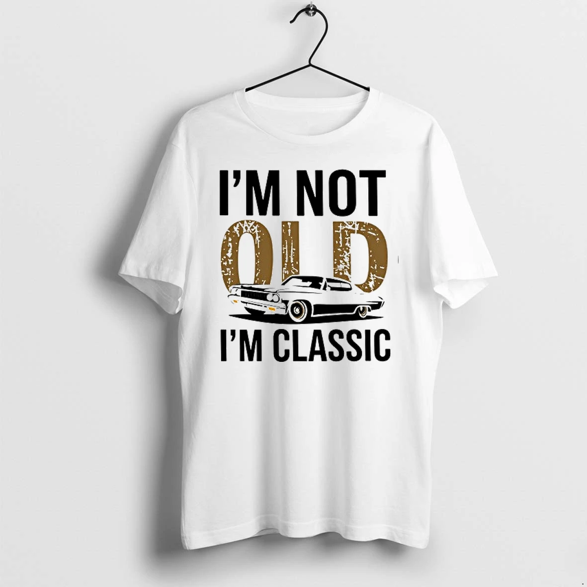 Im Not Old Im Classic 0 Tshirts Sweater Hoodie
