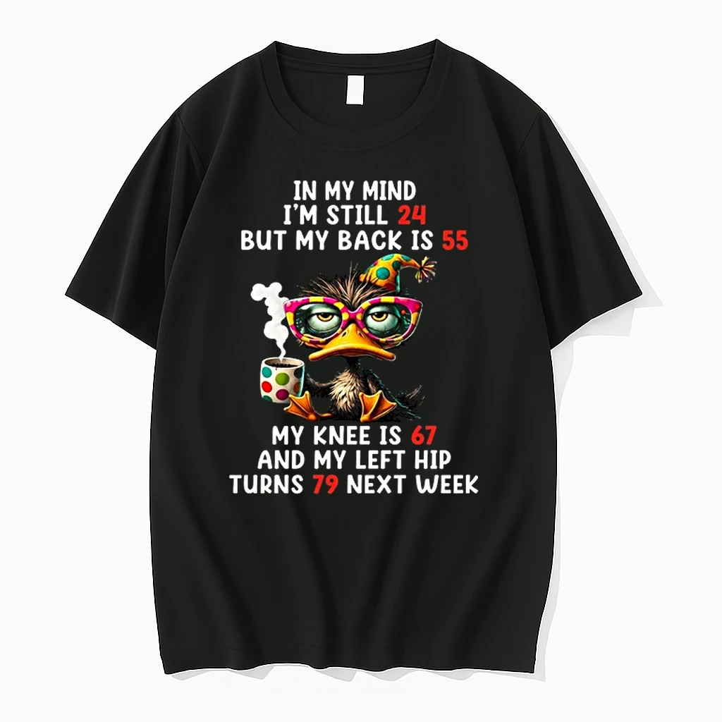 In My Mind Im Still 24 T2xhota9jao0 0 Tshirts Sweater Hoodie