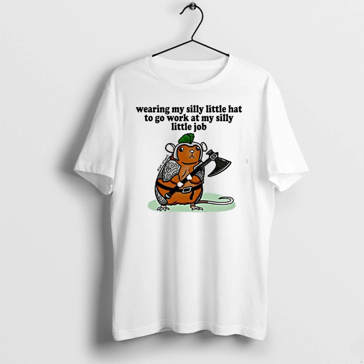 Knight Hamster Wearing My Silly Little Hat To Go Work At My Silly Little Job 0 Tshirts Sweater Hoodie