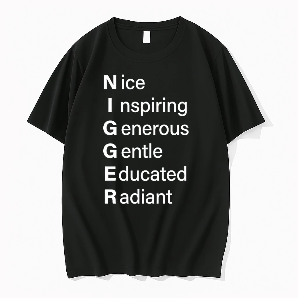 Niggger Nice Inspiring Generous Gentle Educated Radiant 0 Tshirts Sweater Hoodie
