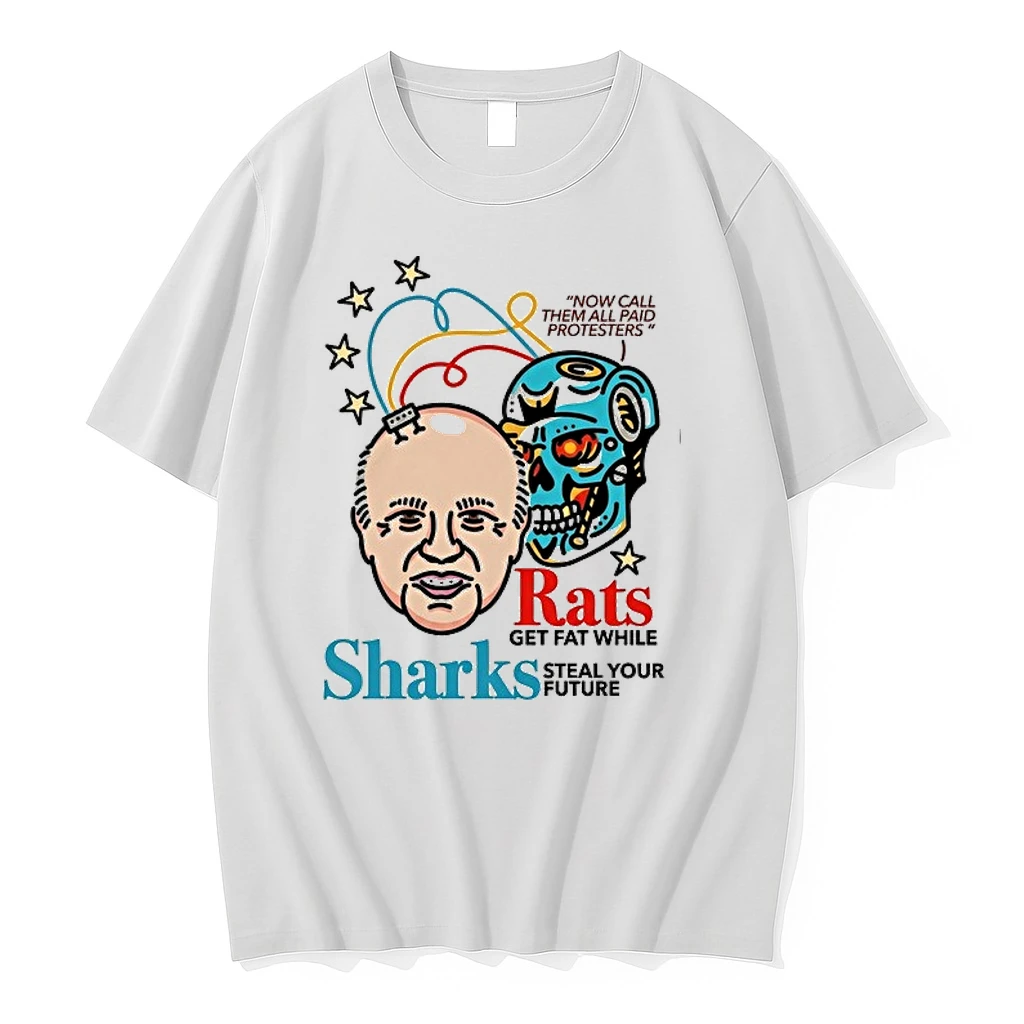 Now Call Them All Paid Protesters Rats Get Fat While Sharks Steal Your Future 0 Tshirts Sweater Hoodie