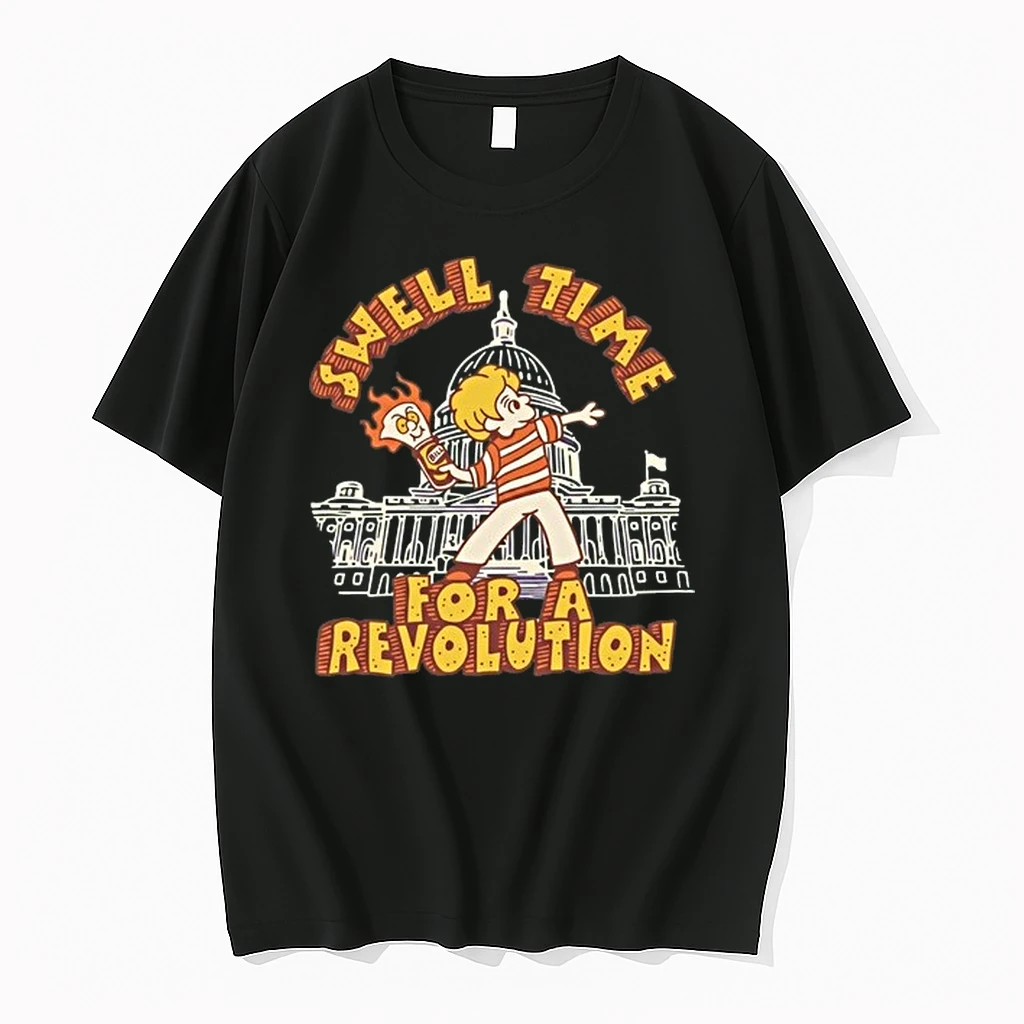 Swell Time For A Revolution 0 Tshirts Sweater Hoodie