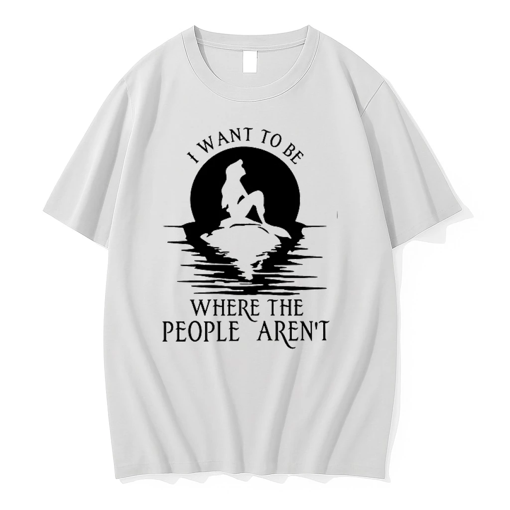 The Mermaid I Want To Be Where The People Arent 0 Tshirts Sweater Hoodie
