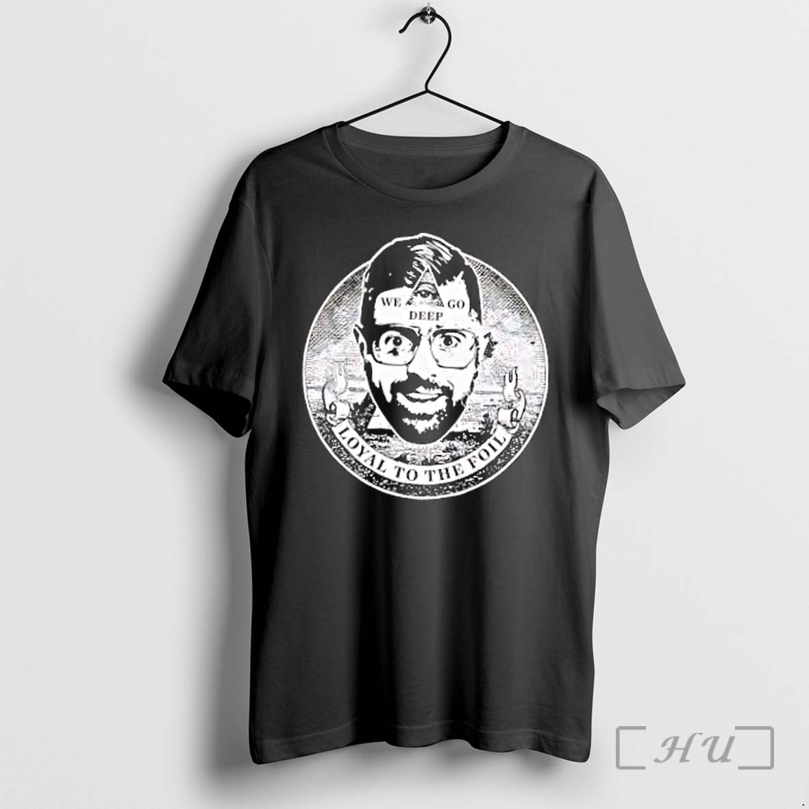 Officials Alex Jones We Go Deep Loyal To The Foil Premium T Shirts Sweater Hoodie