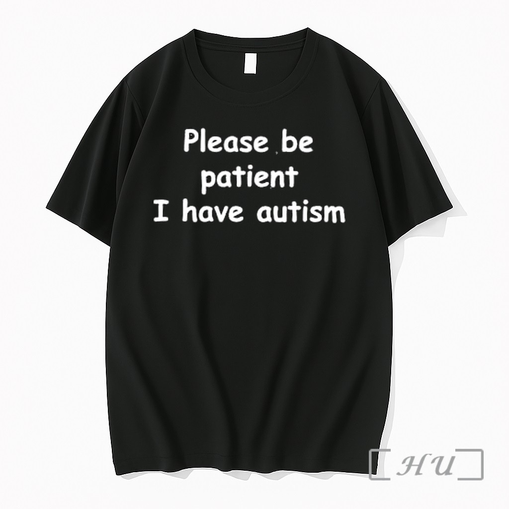 Officials Autism Awareness Please Be Patient I Have Autism Premium T Shirts Sweater Hoodie