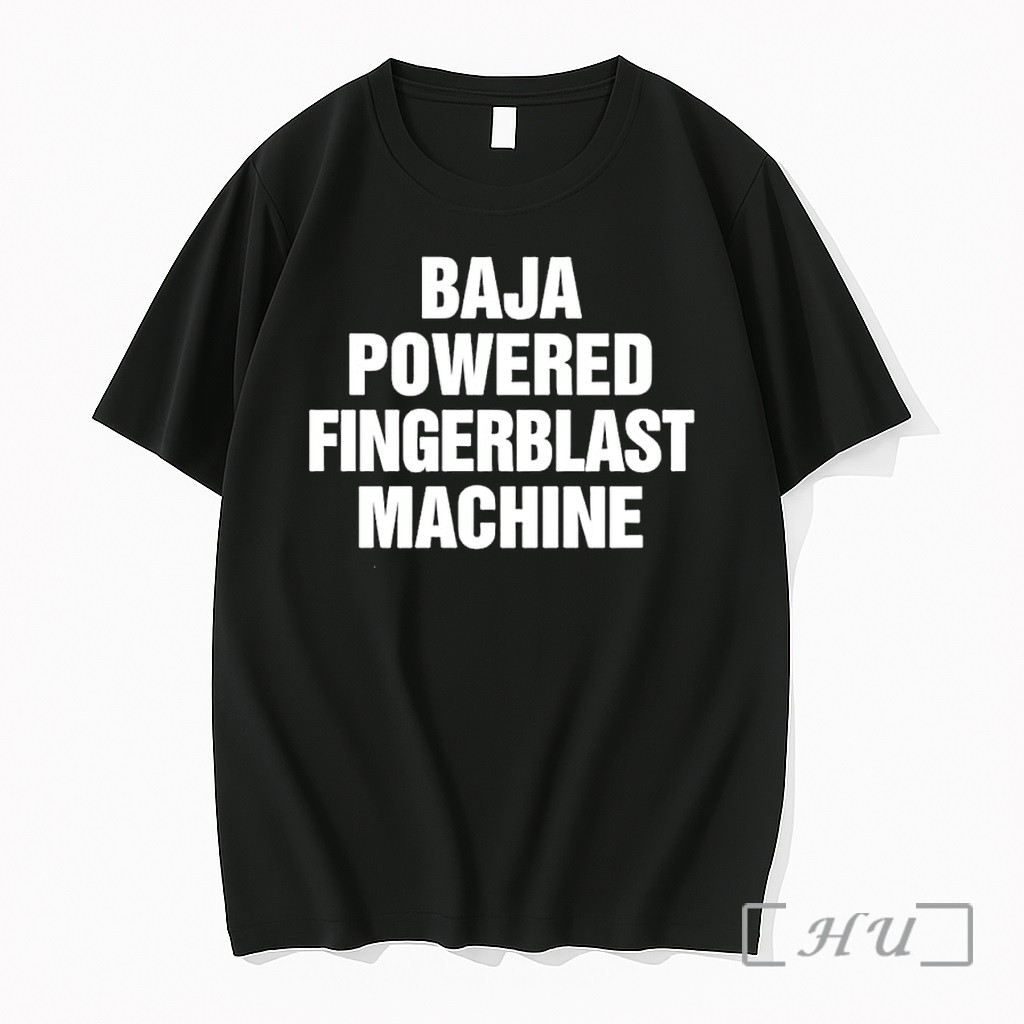 Officials Baja Powered Fingerblast Machine Funny Text Premium T Shirts Sweater Hoodie
