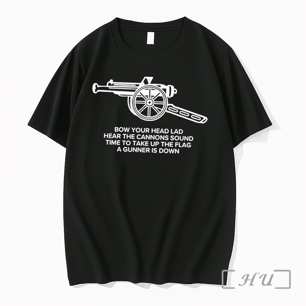 Officials Bow Your Head Lad Hear The Cannons Sound Time To Takes Up The Flag A Gunner Is Down Tee Premium T Shirts Sweater Hoodie