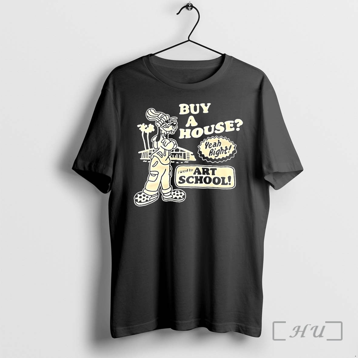 Officials Buy A House Yeah Right I Went To Art School Black Premium T Shirts Sweater Hoodie