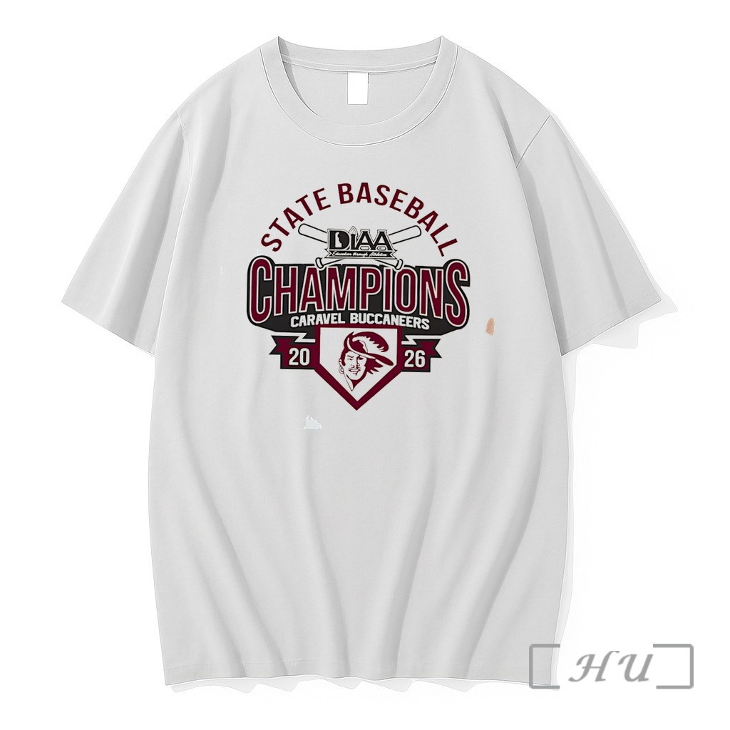 Officials Caravel Buccaneers Diaa Baseball 2026 State Champions Tee Premium T Shirts Sweater Hoodie