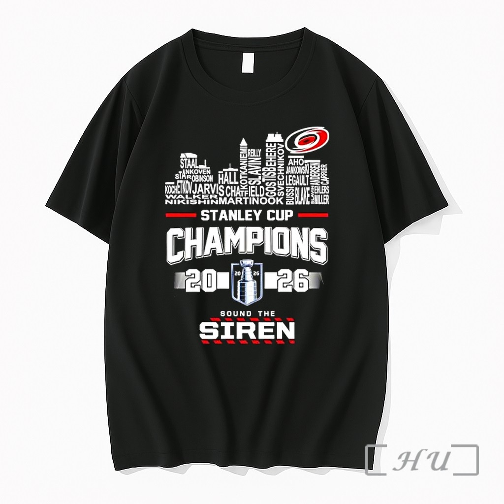 Officials Carolina Hurricanes Stanley Cup Champions Sound The Siren 2026 Premium T Shirts Sweater Hoodie