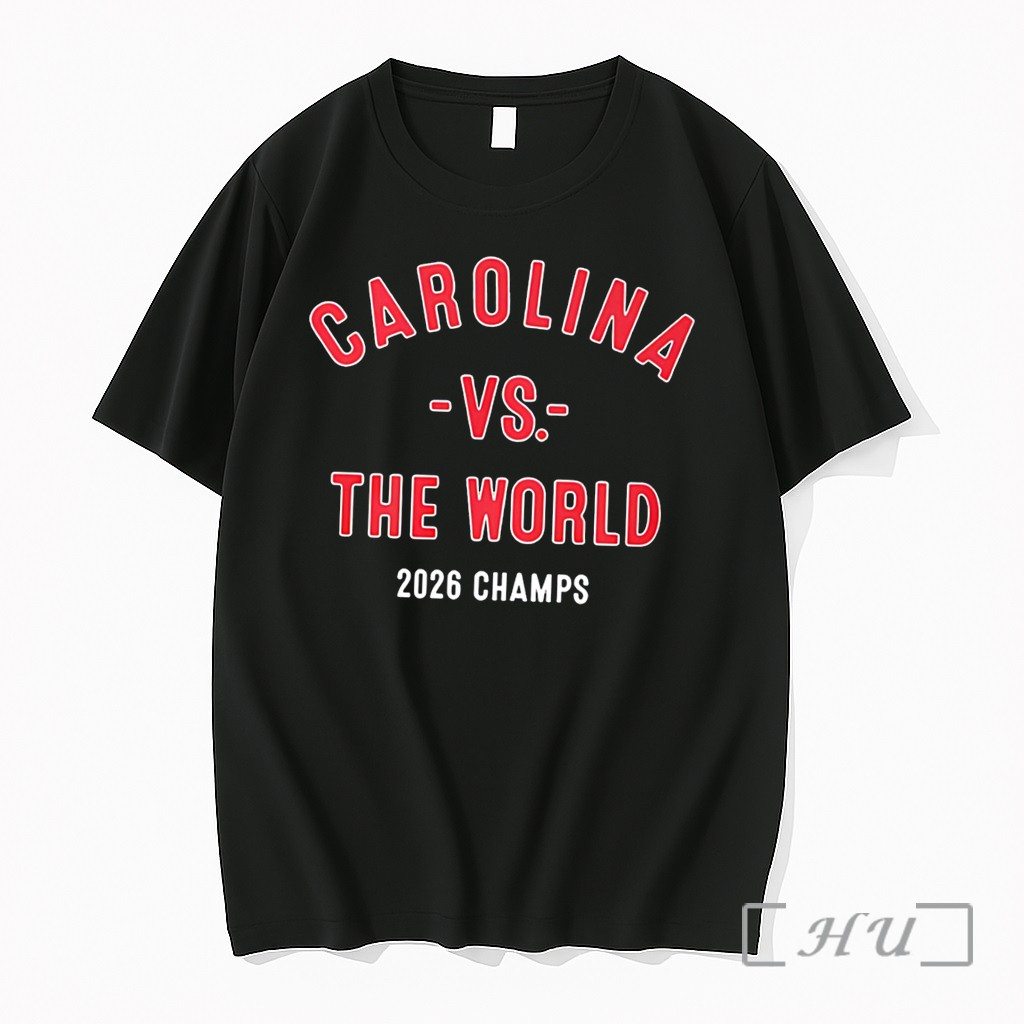 Officials Carolina Vs The World 2026 Champs Tee Premium T Shirts Sweater Hoodie