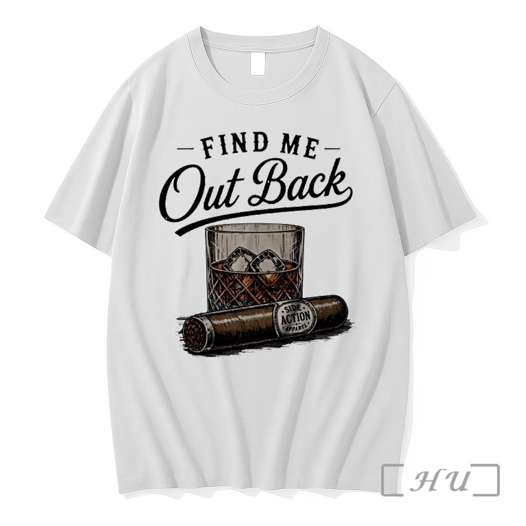 Officials Find Me Out Back Whiskey Glass And Cigar Premium T Shirts Sweater Hoodie