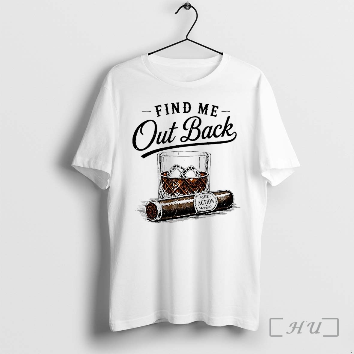 Officials Find Me Out Back Whiskey Cigar Premium T Shirts Sweater Hoodie