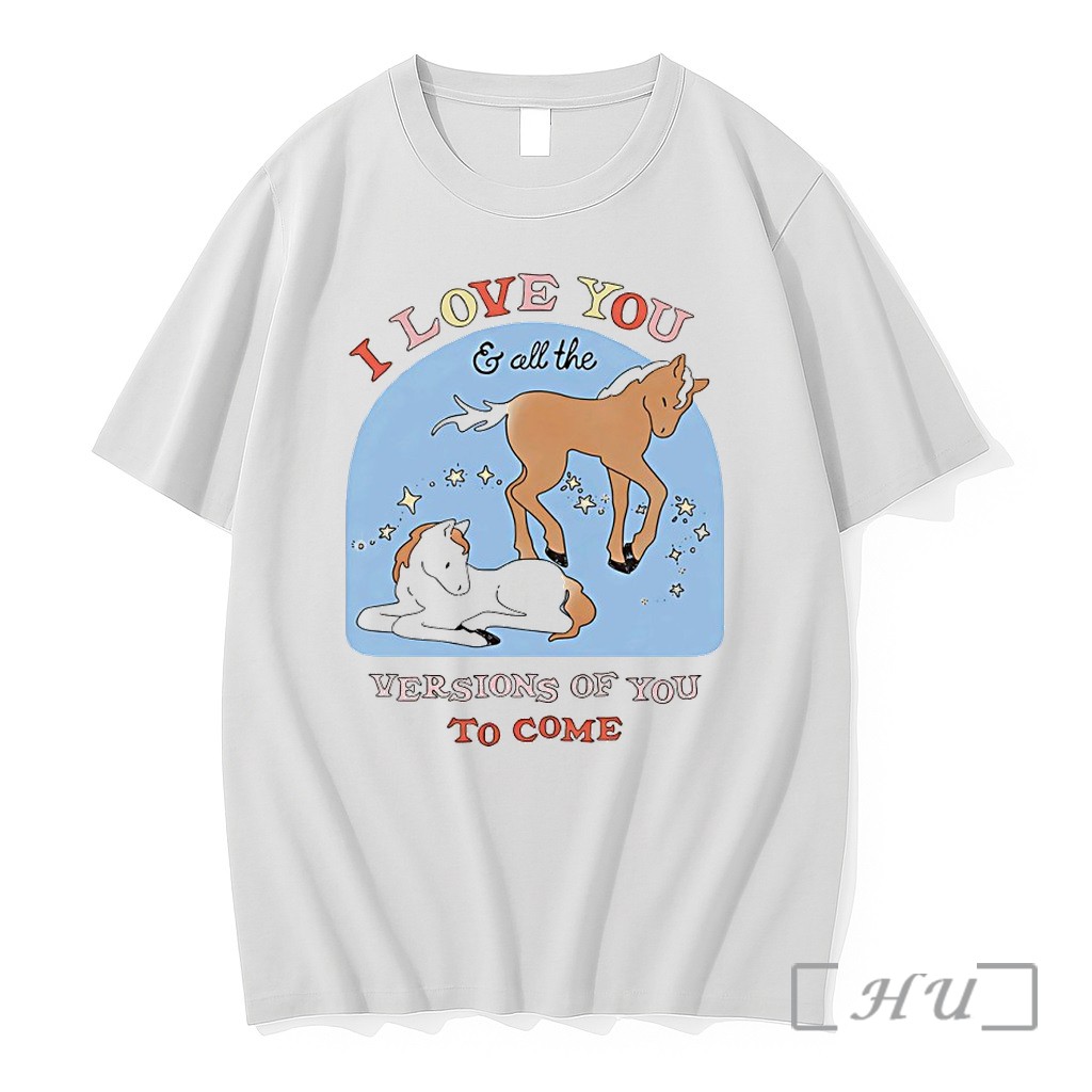 Officials Horse I Love You And All The Versions Of You To Come Premium T Shirts Sweater Hoodie