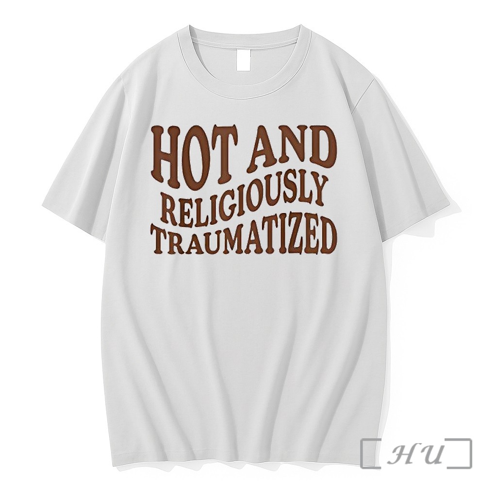 Officials Hot And Religiously Traumatized Premium T Shirts Sweater Hoodie