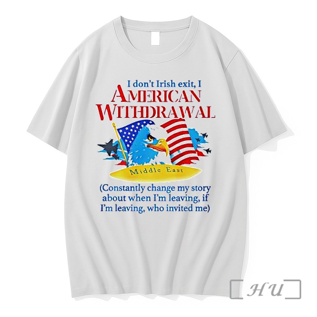 Officials I Don T Irish Exit I American Withdrawal Premium T Shirts Sweater Hoodie