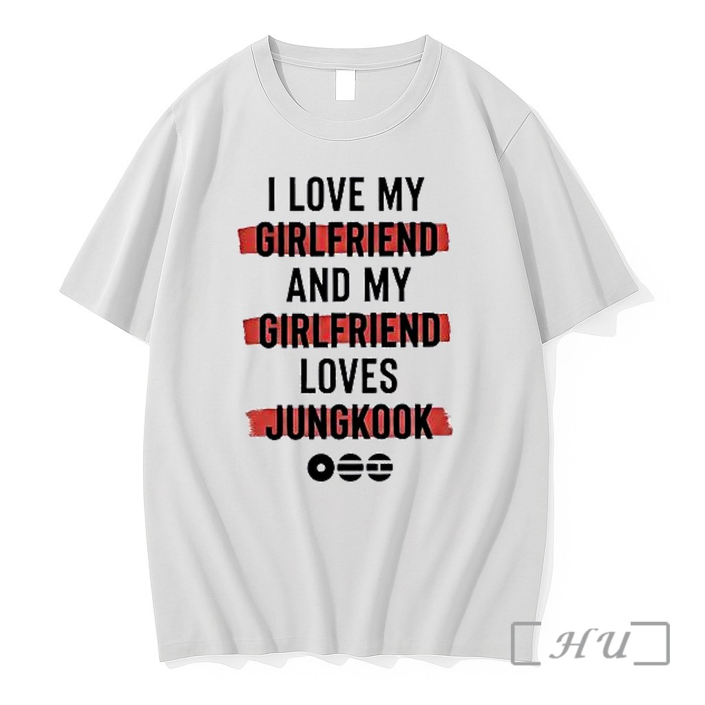 Officials I Love My Girlfriend And My Girlfriend Loves Jungkook Premium T Shirts Sweater Hoodie