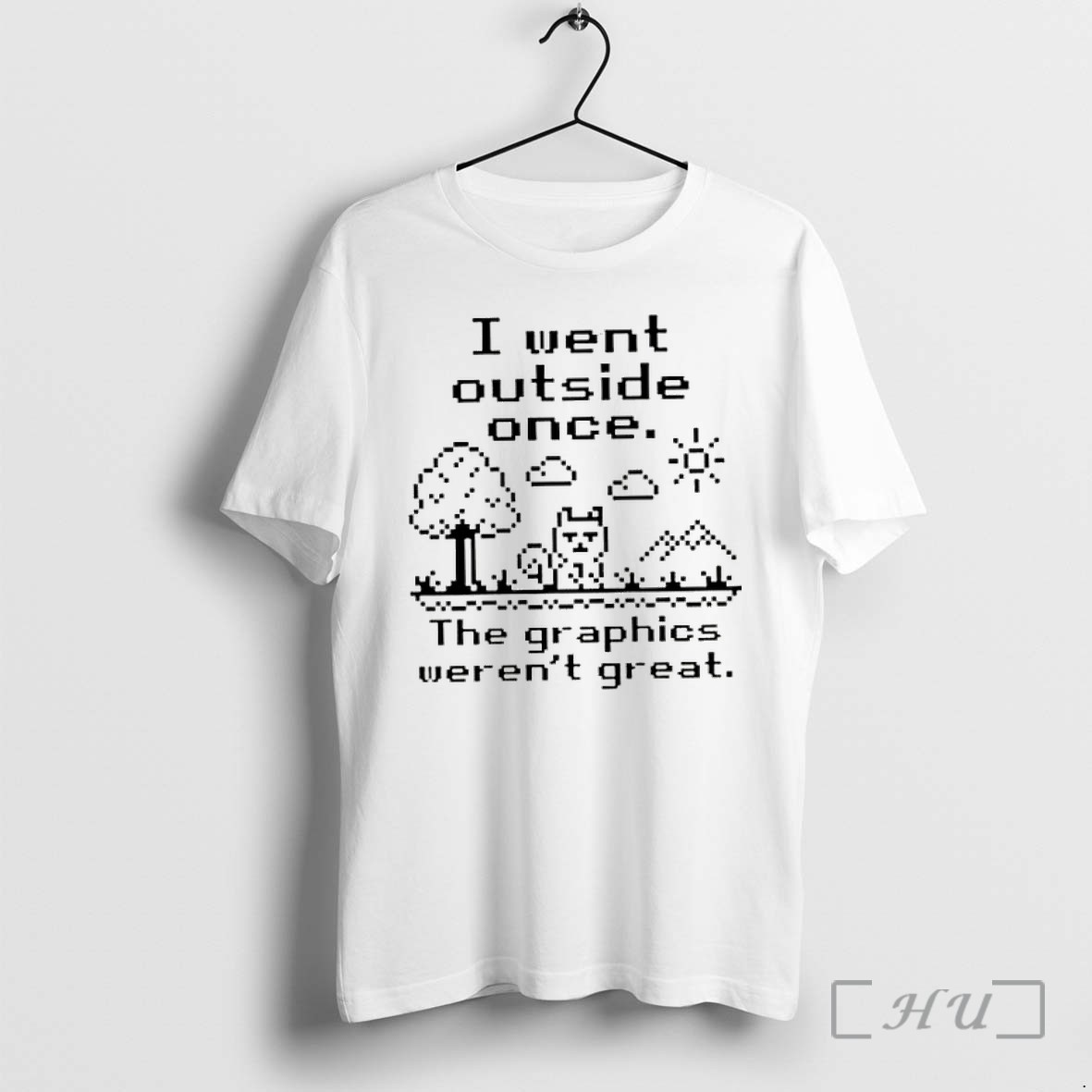 Officials I Went Outside Once The Graphics Werent Great Gamer Nerd Geek Video Game Premium T Shirts Sweater Hoodie